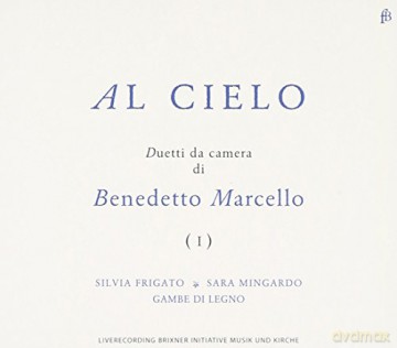 Silkvia Frigato (Sopran): Al Cielo - Duetti da camera [CD]