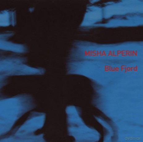 Misha Alperin: Blue Fjord (digipack) [CD]
