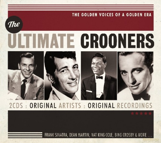 The Ultimate Crooners [2CD]