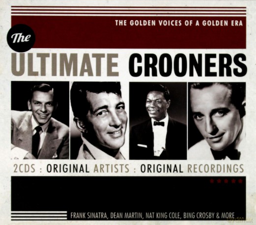 The Ultimate Crooners [2CD]