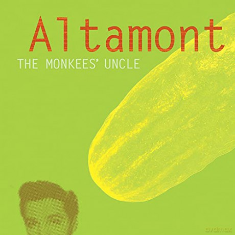 Altamont: Monkees Uncle [CD]