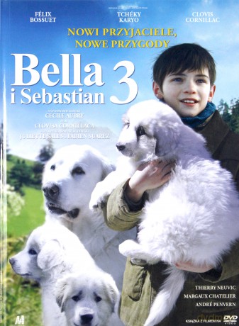 Bella i Sebastian / Bella i Sebastian 2 / Bella i Sebastian 3 Pakiet [3DVD]
