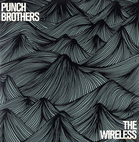 Punch Brothers: Wireless [CD]