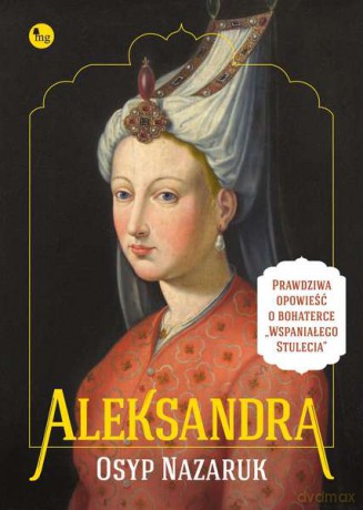 Aleksandra - Osyp Nazaruk (twarda) [KSIĄŻKA]