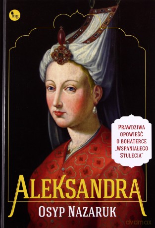 Aleksandra - Osyp Nazaruk (twarda) [KSIĄŻKA]