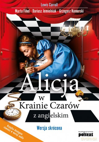 Alicja w Krainie Czarów z angielskim. Wersja skrócona - Lewis Carroll [KSIĄŻKA]