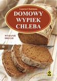 Domowy wypiek chleba - Lauren Chattman [KSIĄŻKA]