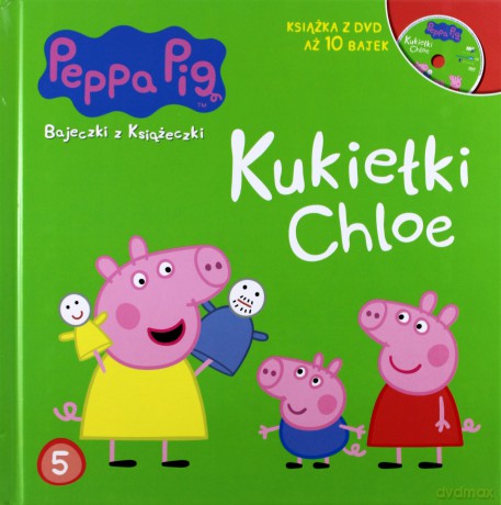 Kukiełki Chloe. Świnka Peppa bajeczki z książeczki (Tom 5) (twarda) [KSIĄŻKA+DVD]