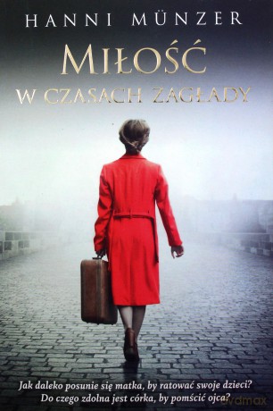 Miłość w czasach zagłady - Hanni Munzer [KSIĄŻKA]