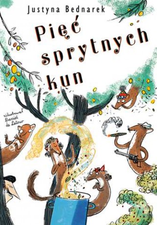 Pięć sprytnych kun - Justyna Bednarek [KSIĄŻKA]