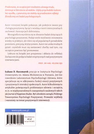 Pozytywne interwencje psychologiczne. Dobrostan a zachowania intencjonalne - Łukasz D. Kaczmarek (twarda) [KSIĄŻKA]