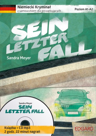 Sein Letzter Fall. Niemiecki kryminał z samouczkiem - Sandra Meyer [KSIĄŻKA DVD]