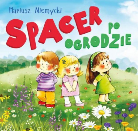 Spacer po ogrodzie - Mariusz Niemycki [KSIĄŻKA]