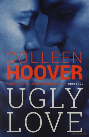 Ugly love - Colleen Hoover [KSIĄŻKA]