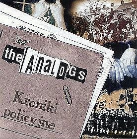 The Analogs: Kroniki Policyjne [CD]
