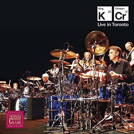 King Crimson: King Crimson Live in Toronto - November 20th 2015 [2CD]