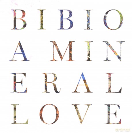 Bibio: A Mineral Love [2xWinyl]