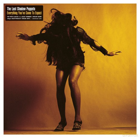 The Last Shadow Puppets: Everything You've Come To Expect [Winyl]
