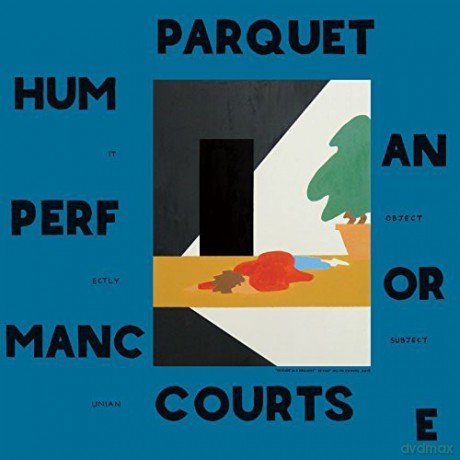Parquet Courts: Human Performance [CD]