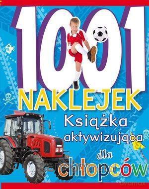1001 naklejek. Książka aktywizująca dla chłopców [KSIĄŻKA]