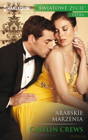 Arabskie marzenia - Caitlin Crews [KSIĄŻKA]