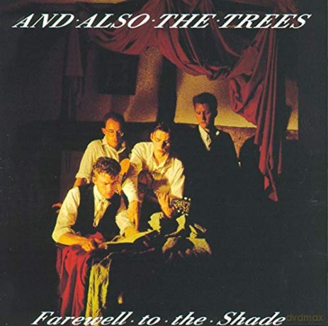And Also The Trees: Farewell To The Shade [CD]