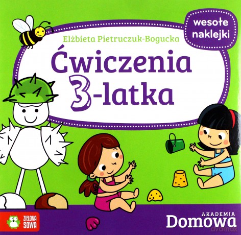 Domowa Akademia. Ćwiczenia 3-latka - Elżbieta Pietruczuk-Bogucka [KSIĄŻKA]