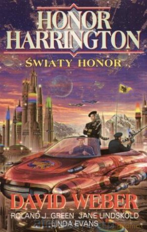 Honor Harrington. Światy Honor - David Weber [KSIĄŻKA]