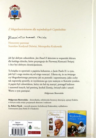 Jan Paweł II dzieciom. Jak być dobrym... - Małgorzata Skowrońska, ks. Robert Nęcek [KSIĄŻKA]
