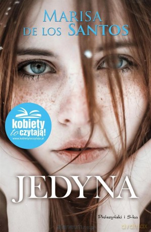 Jedyna - Marisa de los Santos [KSIĄŻKA]