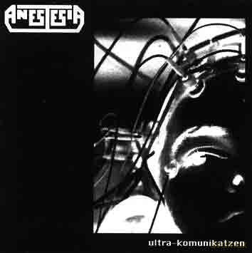 Anestesia: Ultra Komunikatzen [CD]