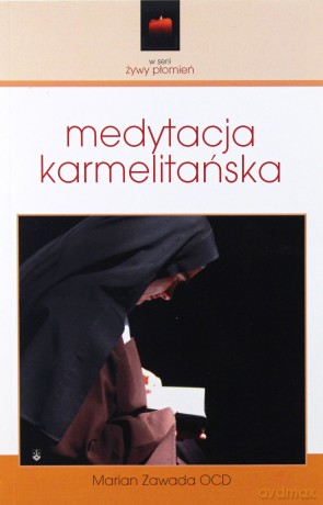 Medytacja karmelitańska - Marian Zawada [KSIĄŻKA]