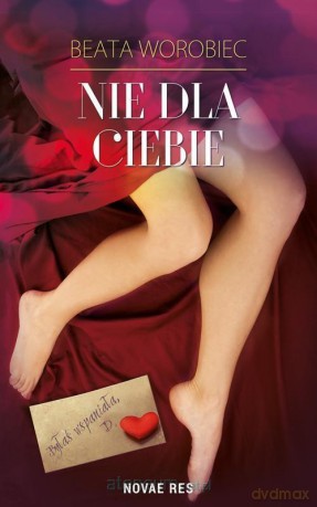 Nie dla ciebie - Beata Worobiec [KSIĄŻKA]