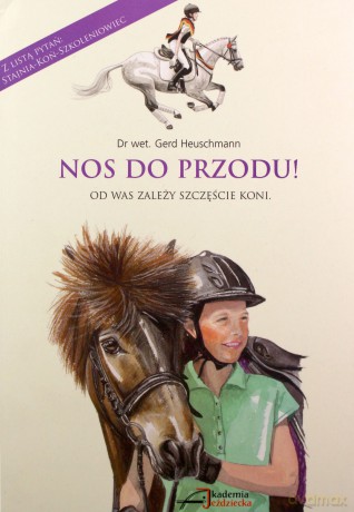 Nos do przodu - dr wet. Gerd Heuschmann [KSIĄŻKA]