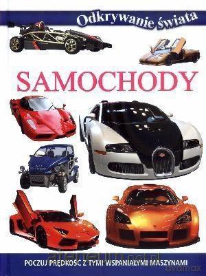 Odkrywanie świata - Samochody [KSIĄŻKA]