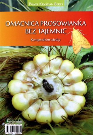 Omacnica prosowianka bez tajemnic - Paweł Bereś [KSIĄŻKA]