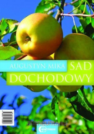 Sad dochodowy - Augustyn Mika [KSIĄŻKA]