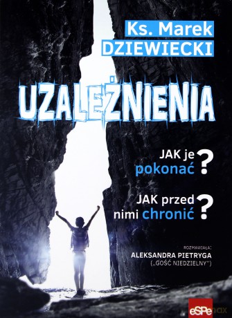 Uzależnienia - ks. Marek Dziewiecki [AUDIOBOOK]