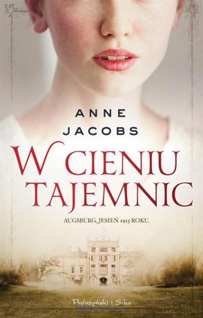 W cieniu tajemnic - Anne Jacobs [KSIĄŻKA]