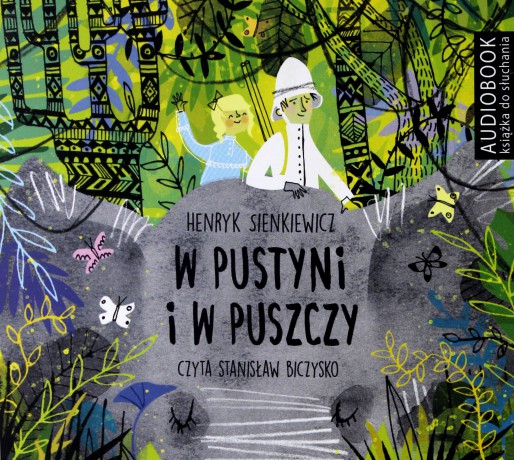W pustyni i w puszczy - Henryk Sienkiewicz [AUDIOBOOK]