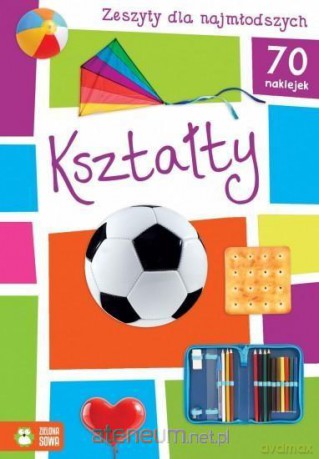 Zeszyty dla najmłodszych. Kształty [KSIĄŻKA]
