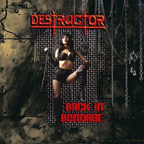 Destructor: Back In Bondage [CD]