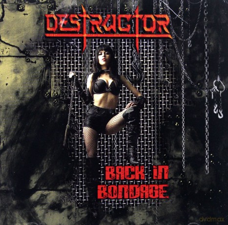 Destructor: Back In Bondage [CD]