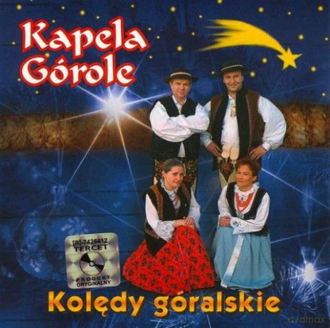 Kapela Górole: Kolędy Góralskie [CD]