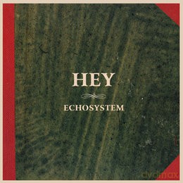 Hey: Echosystem [Winyl]