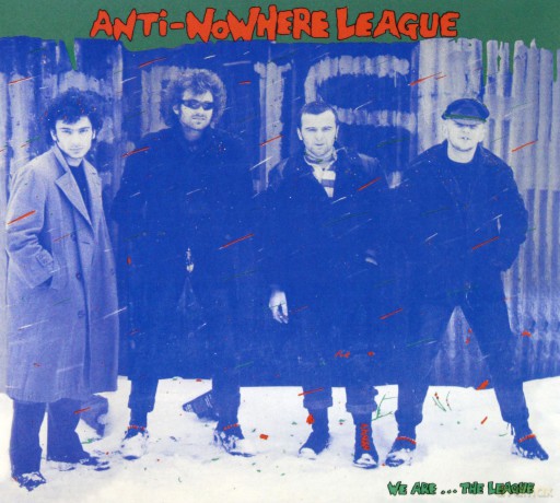Anti-Nowhere League: We Are... The League (digipack) [CD]