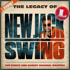 The Legacy of New Jack Swing [3CD]
