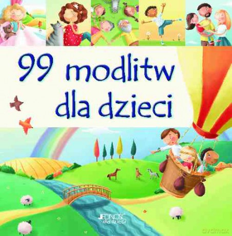 99 modlitw dla dzieci (twarda) [KSIĄŻKA]