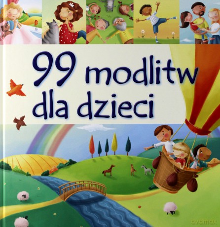99 modlitw dla dzieci (twarda) [KSIĄŻKA]