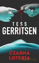 Czarna loteria - Tess Gerritsen [KSIĄŻKA]